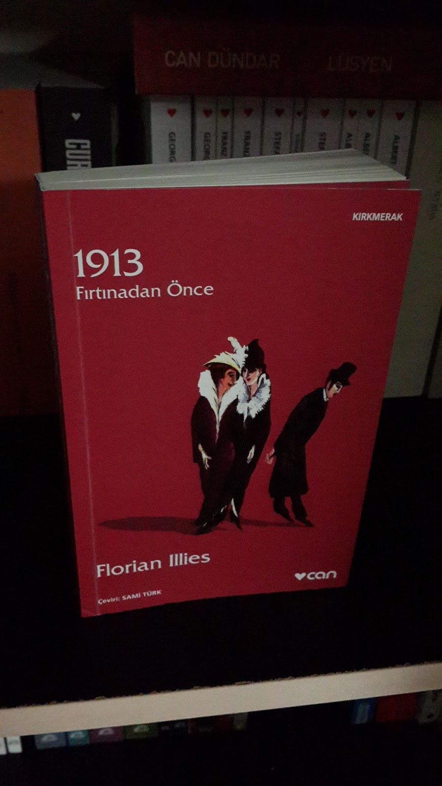 Bir Tatlı Keder Almaya Geldim Geçmişin Kucağından: 1913 Fırtınadan Önce – Florian Illies
