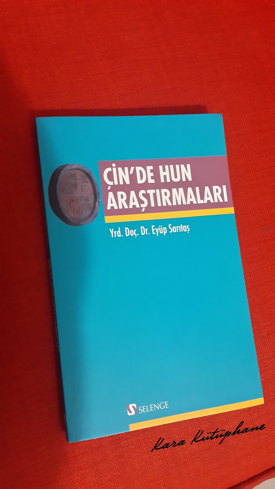 Komşusunun Anlattığı Hunlar: Çin’de Hun Araştırmaları – Yrd. Doç. Dr. Eyüp Sarıtaş