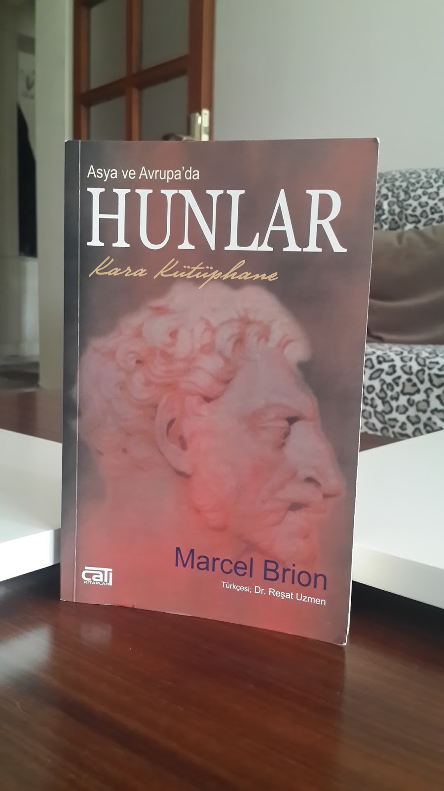 Tarihin Edebi Hali: Asya ve Avrupa’da Hunlar – Marcel Brion