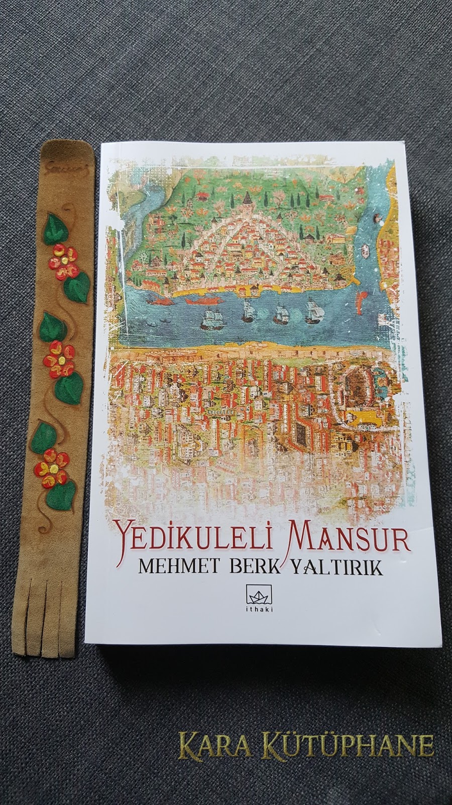 Kabadayılar, Gulyabaniler ve Galatalı Bir Dilber: Yedikuleli Mansur – Mehmet Berk Yaltırık
