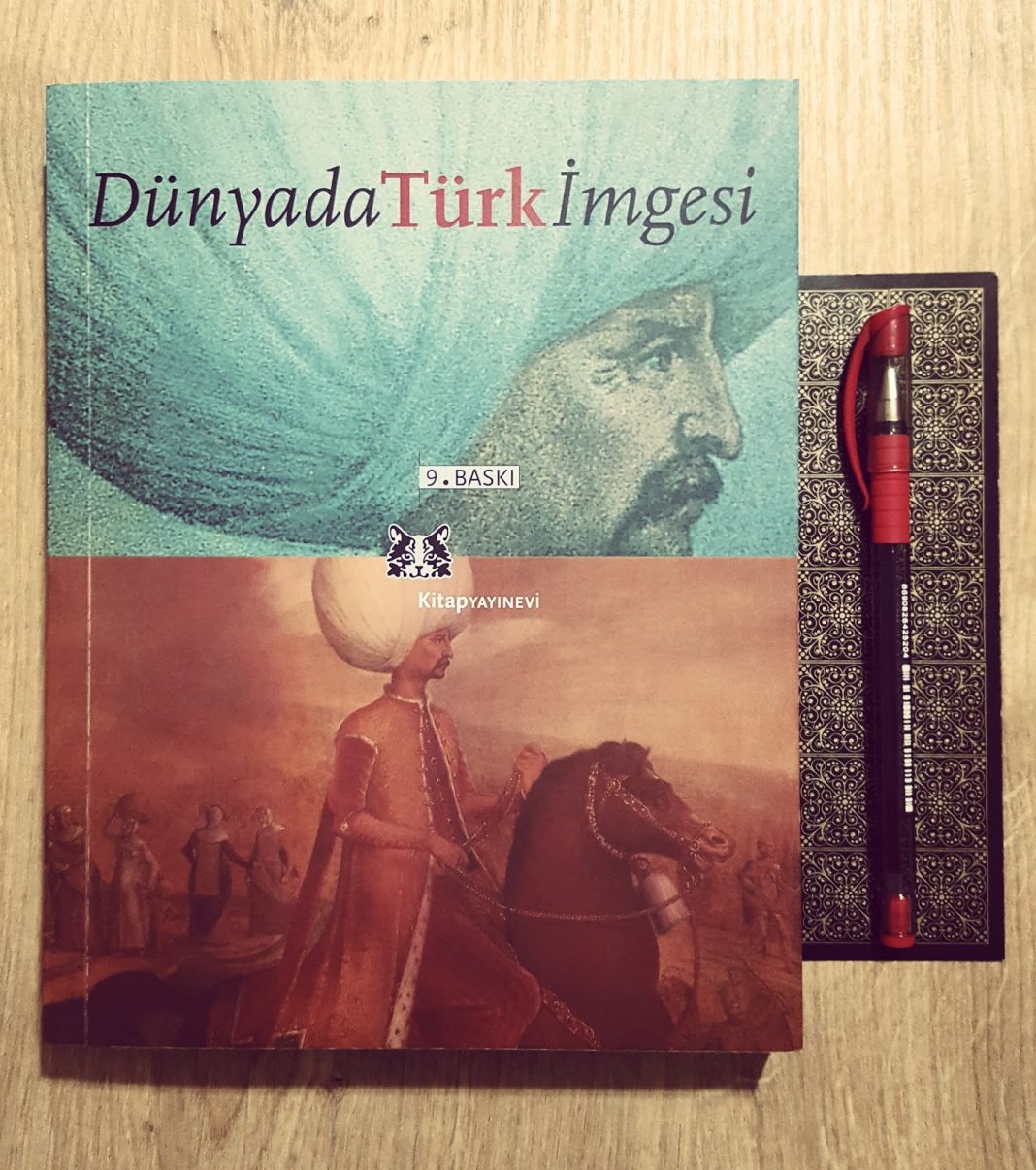 Elâlem Ne Der?: Dünyada Türk İmgesi – Kollektif
